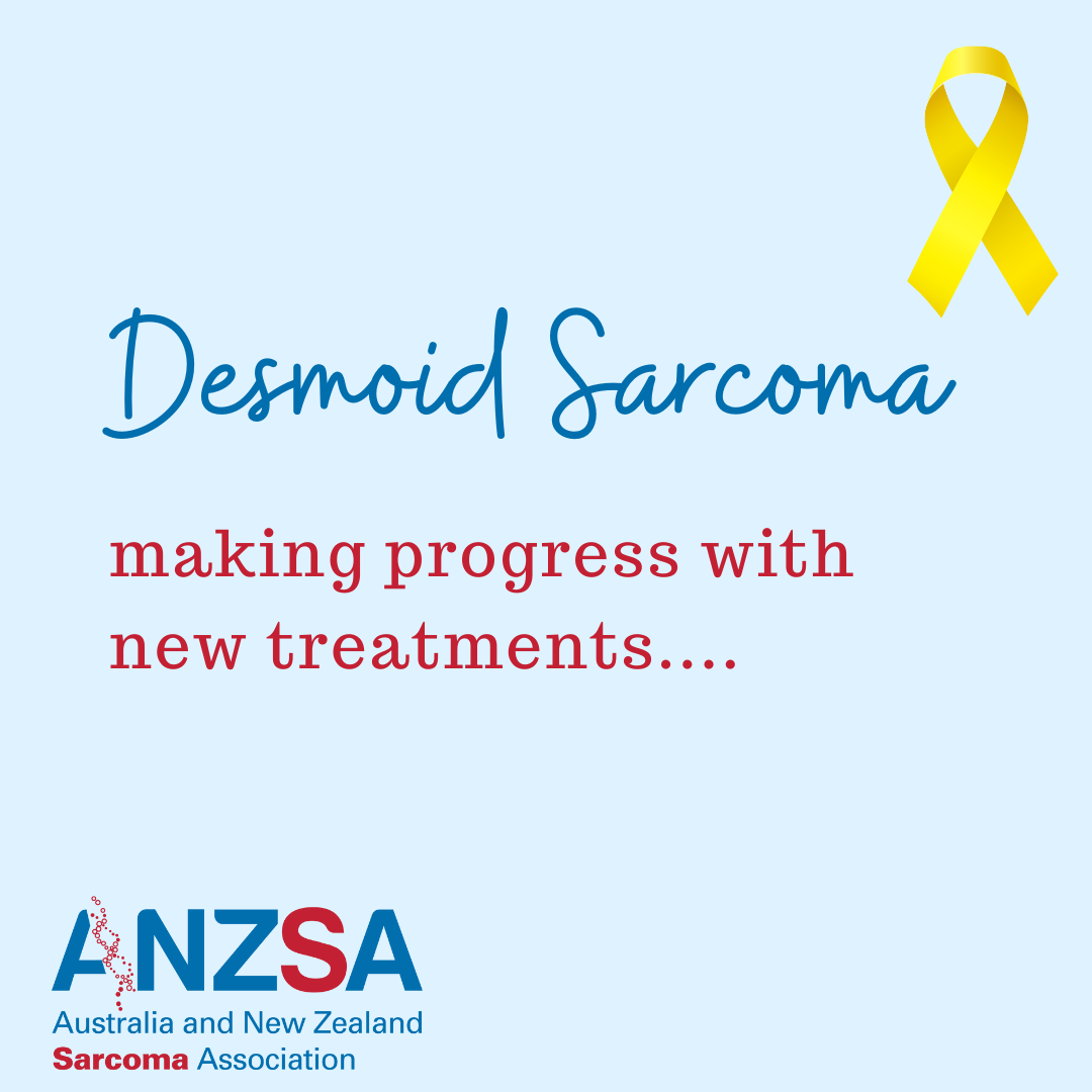 Treatment Progress for Desmoid Sarcoma