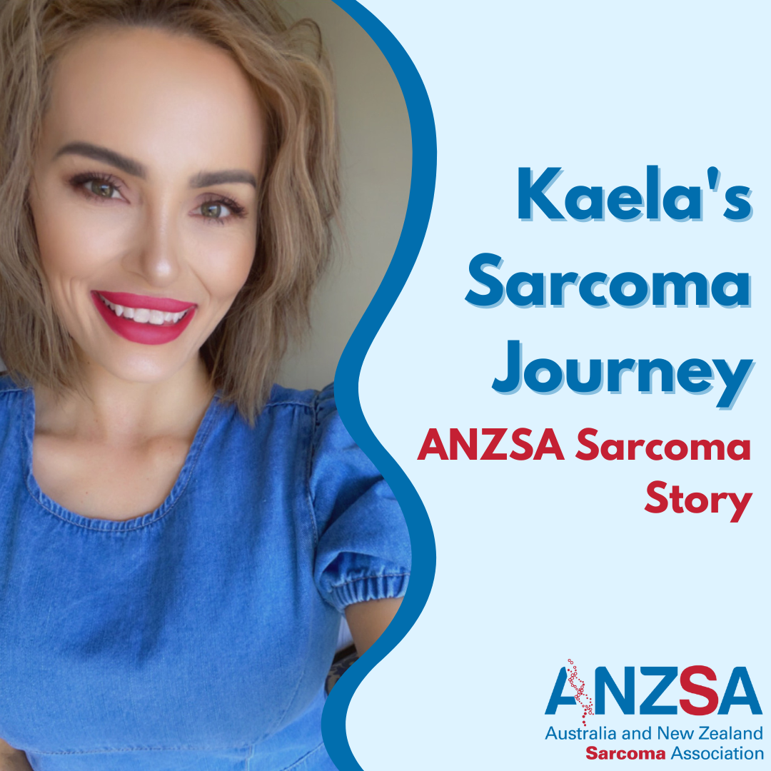 Advocate for Yourself - Kaela's Sarcoma Journey